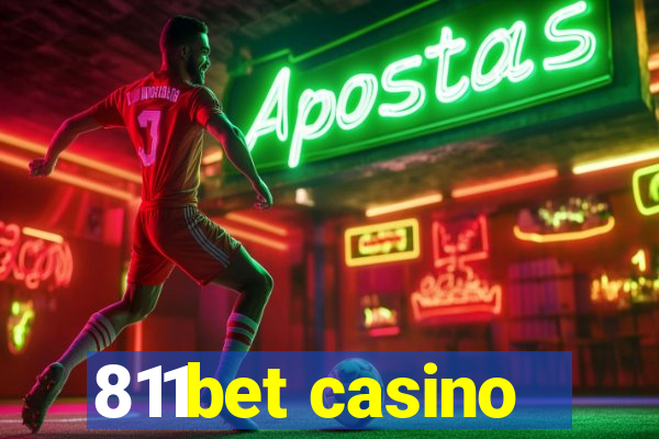 811bet casino